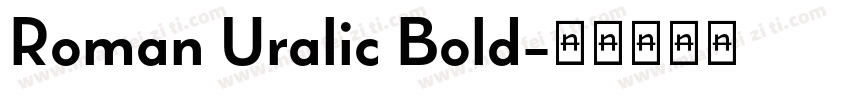 Roman Uralic Bold字体转换